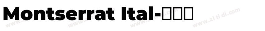 Montserrat Ital字体转换